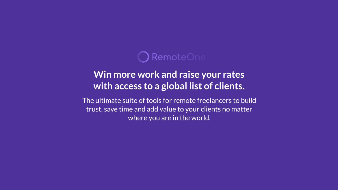 Win more work and raise your rates with access to a global list of clients